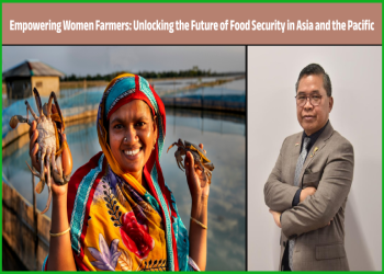 Empowering Women Farmers: Unlocking the Future of Food Security in Asia and the Pacific